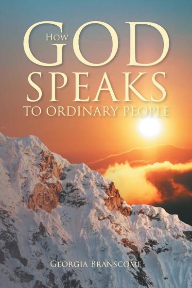 How God Speaks to Ordinary People