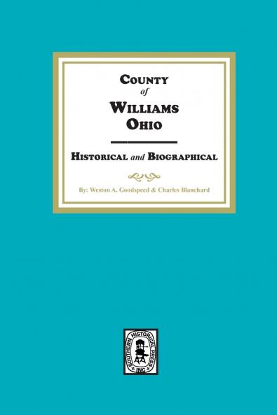 Williams County Ohio Historical and Biographical