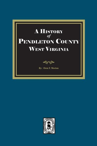 History of Pendleton County West Virginia