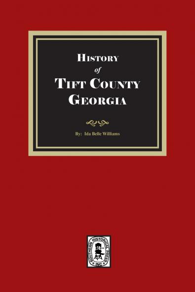 History of Tift County Georgia