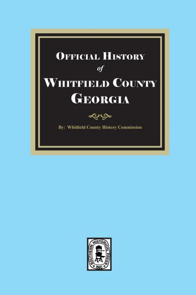 History of Whitfield County Georgia