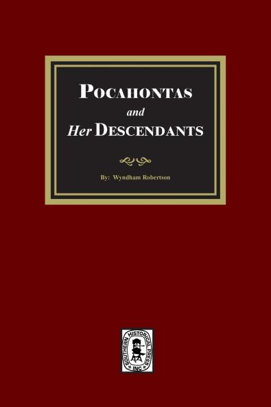 Pocahontas and her Descendants
