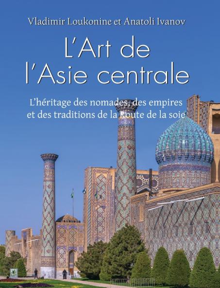 L'Art De L'Asie Centrale