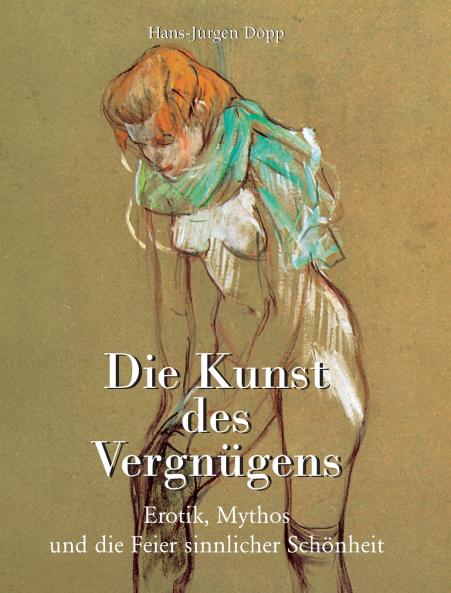 Die Kunst Des Vergnügens