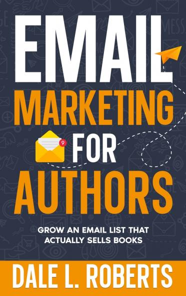Email Marketing for Authors