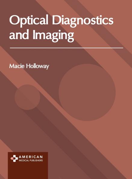 Optical Diagnostics and Imaging