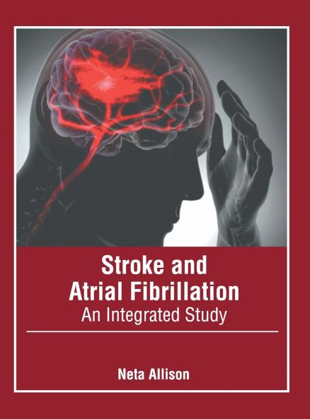 Stroke and Atrial Fibrillation