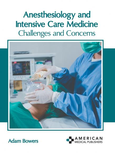 Anesthesiology and Intensive Care Medicine
