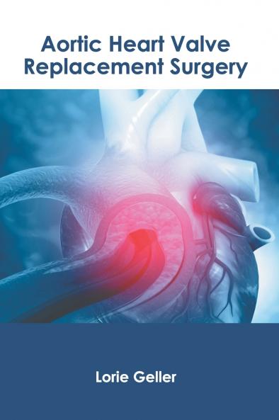 Aortic Heart Valve Replacement Surgery