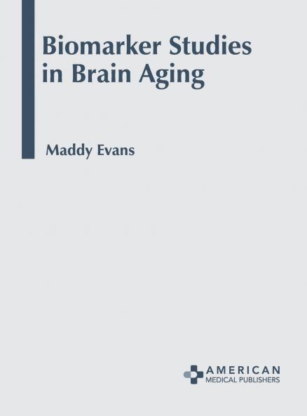 Biomarker Studies in Brain Aging