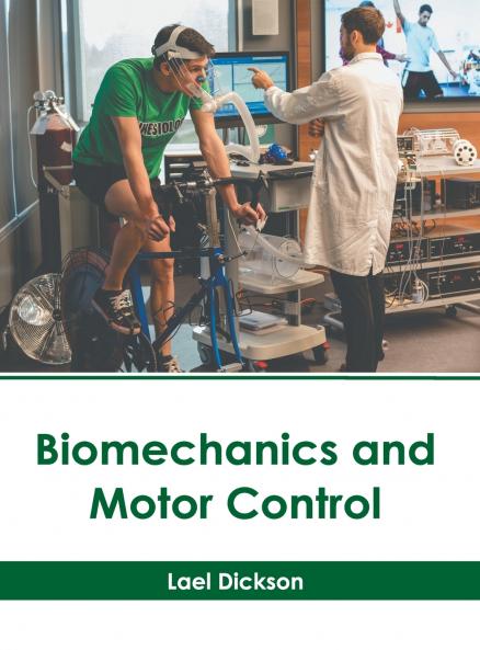 Biomechanics and Motor Control
