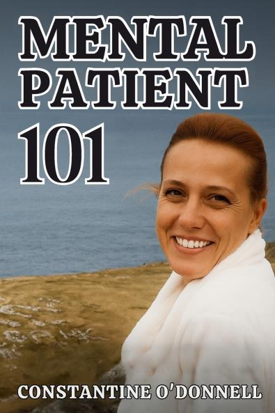 Mental Patient 101