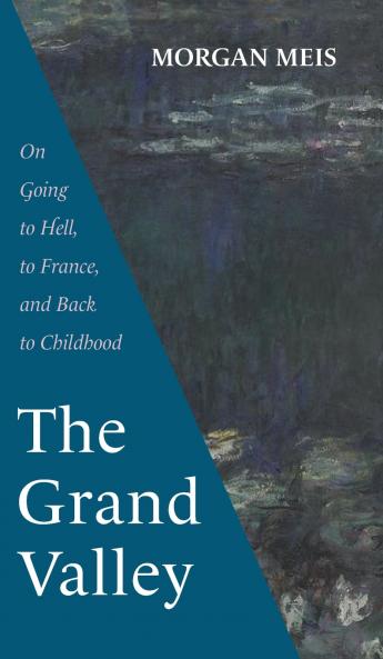 The Grand Valley