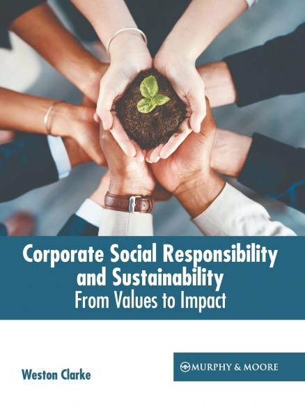 Corporate Social Responsibility and Sustainability