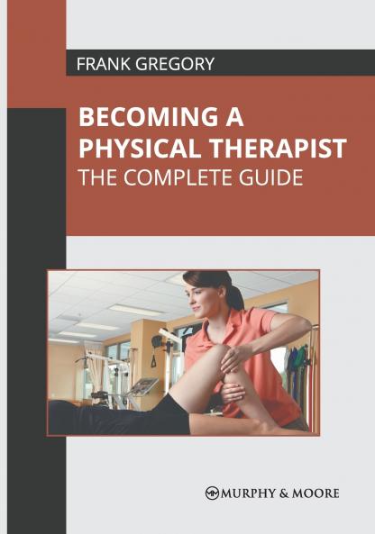 Becoming a Physical Therapist