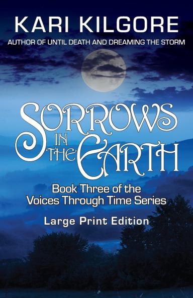 Sorrows in the Earth