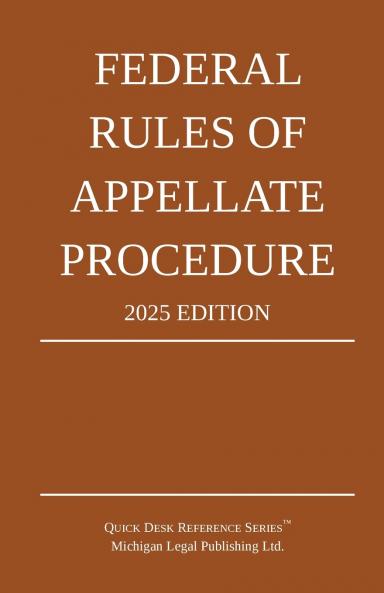 Federal Rules of Appellate Procedure; 2025 Edition