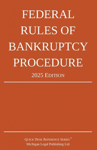 Federal Rules of Bankruptcy Procedure; 2025 Edition