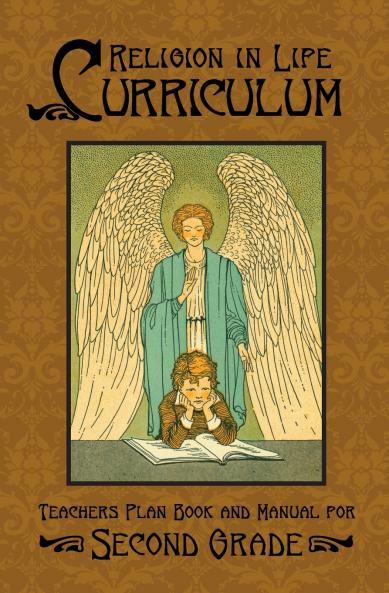 Religion in Life Curriculum Second Grade Teachers Plan Book and Manual