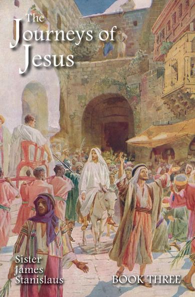 The Journeys of Jesus Book Three