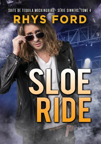 Sloe Ride (Fran��ais)