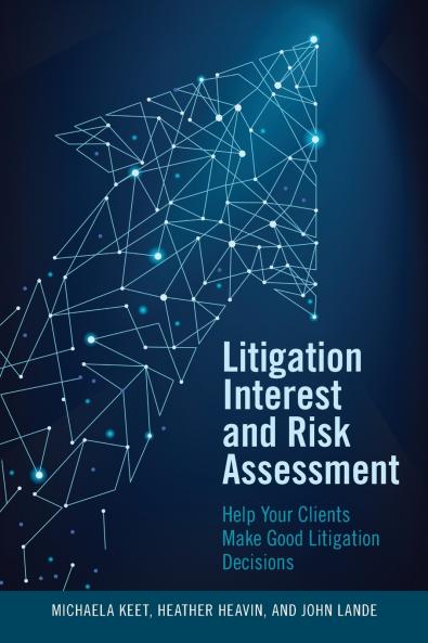 Litigation Interest and Risk Assessment