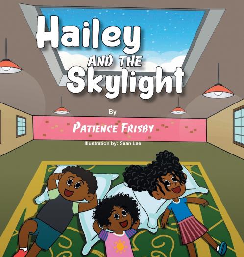 Hailey and the Skylight