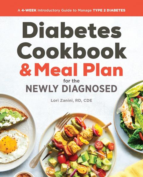 Diabetic Cookbook and Meal Plan for the Newly Diagnosed