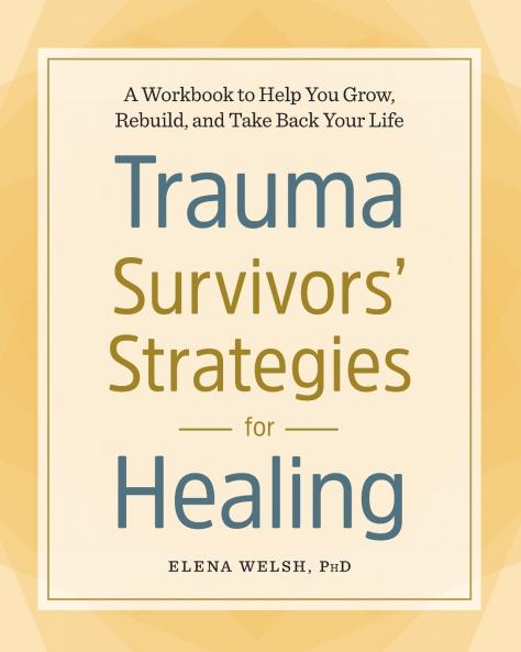 Trauma Survivors' Strategies for Healing