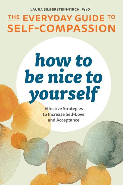 How to Be Nice to Yourself