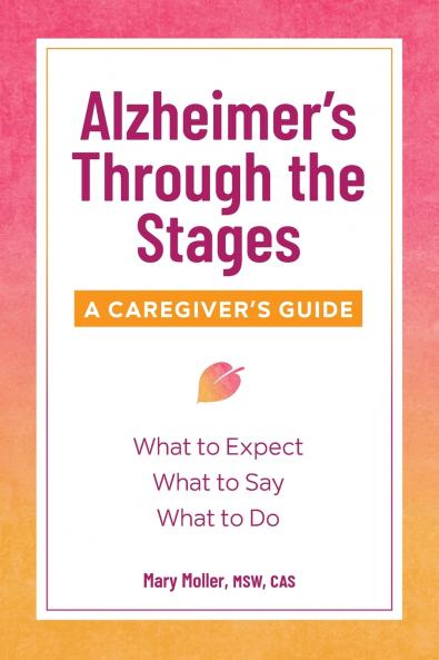 Alzheimer's Through the Stages