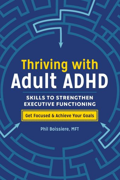 Thriving with Adult ADHD
