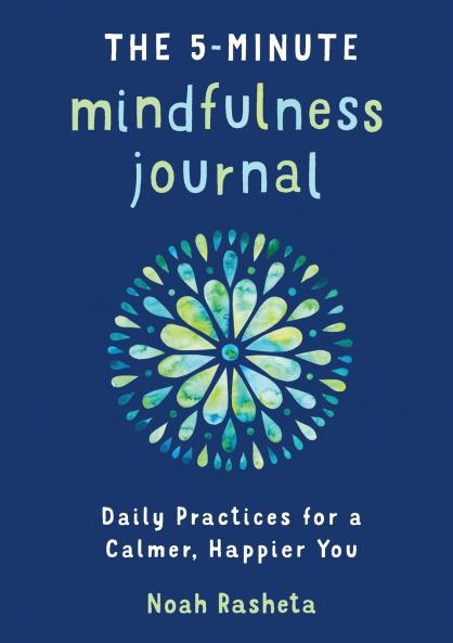 The 5-Minute Mindfulness Journal