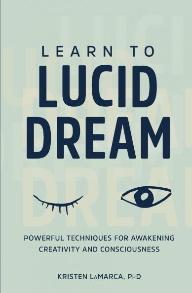 Learn to Lucid Dream