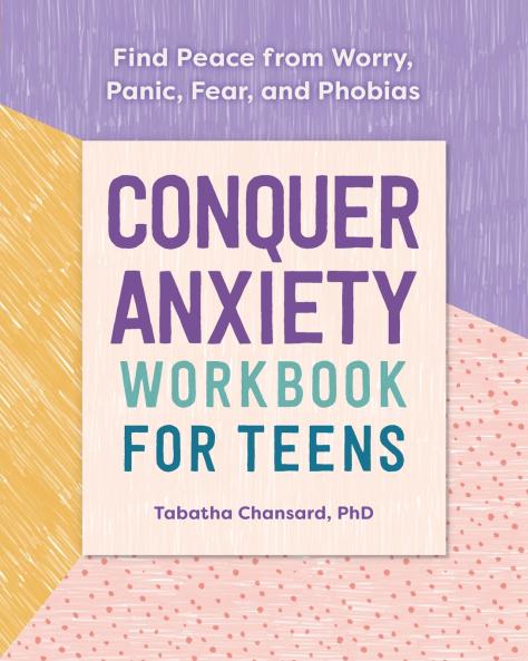 Conquer Anxiety Workbook for Teens