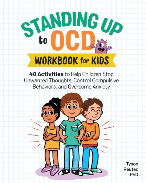 Standing Up to OCD Workbook For Kids