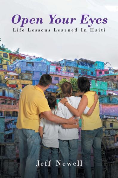 Open Your Eyes Life Lessons Learned In Haiti