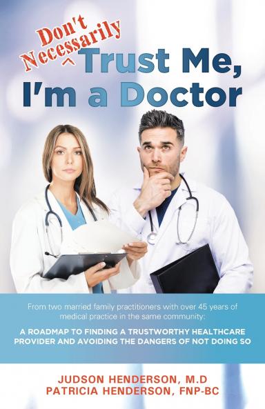 Don't Necessarily Trust Me I'm a Doctor