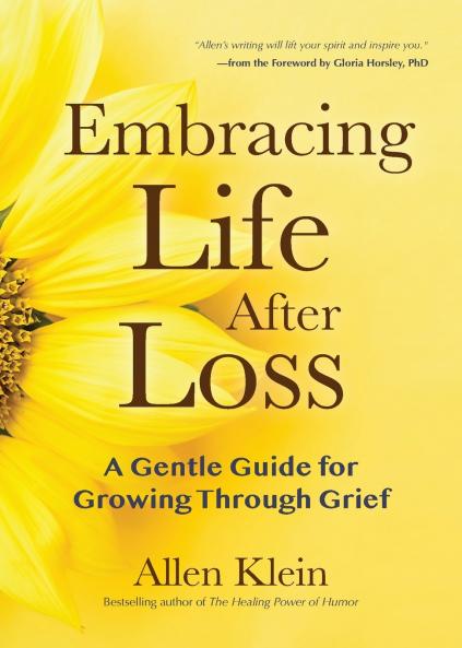 Embracing Life After Loss