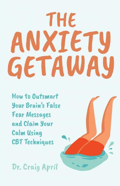 The Anxiety Getaway