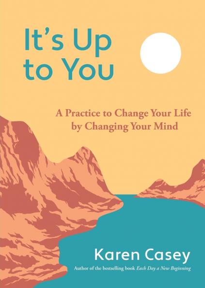 It's Up to You