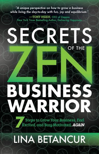 Secrets of the Zen Business Warrior