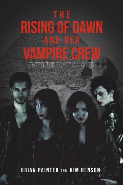 The Rising of Dawn and Her Vampire Crew