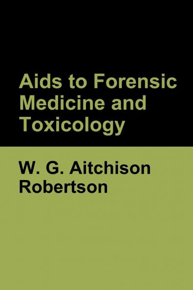 Aids to Forensic Medicine and Toxicology
