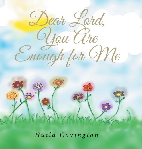 Dear Lord You Are Enough for Me