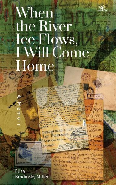 When the River Ice Flows I Will Come Home