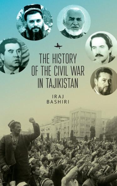 The History of the Civil War in Tajikistan