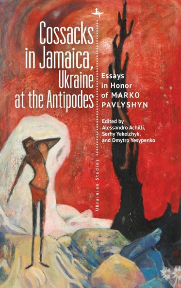 Cossacks in Jamaica Ukraine at the Antipodes