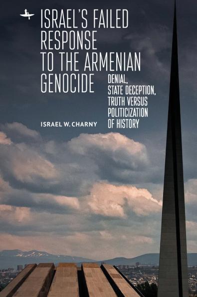 Israel's Failed Response to the Armenian Genocide