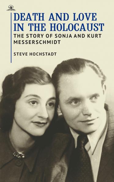Death and Love in the Holocaust